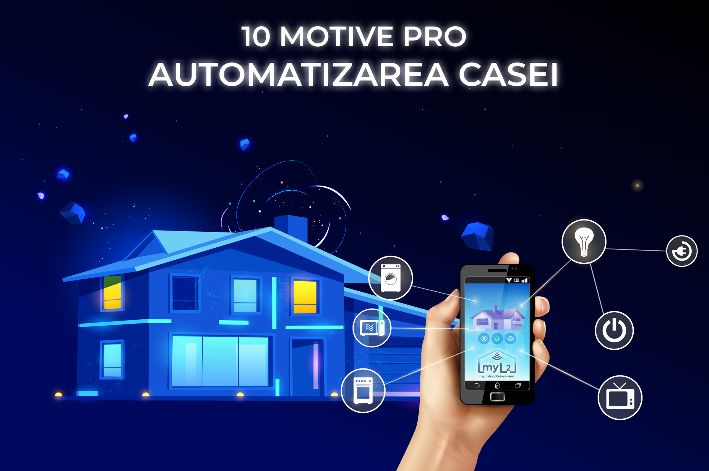 10 motive PRO Automatizarea Casei