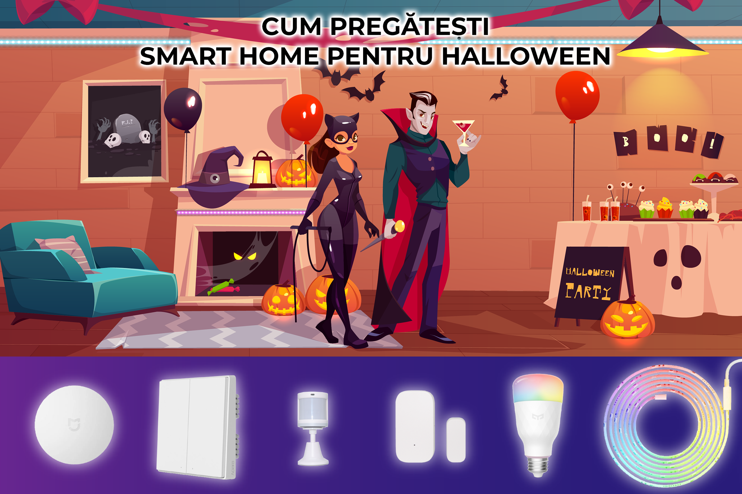 Cum sa pregatesti Smart Home pentru Halloween