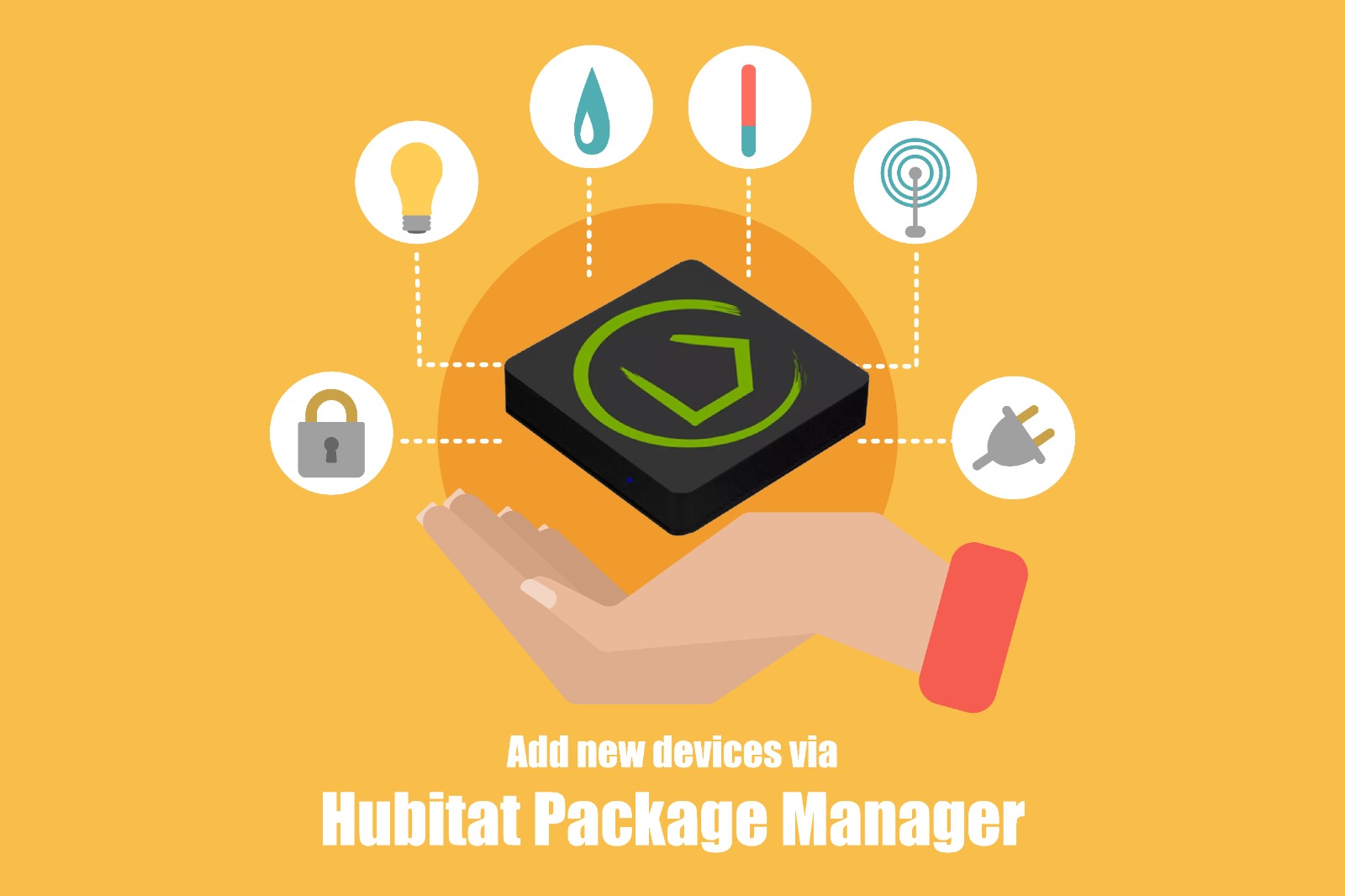 Use Hubitat Package Manager to Make New Devices Compatible with the Hub